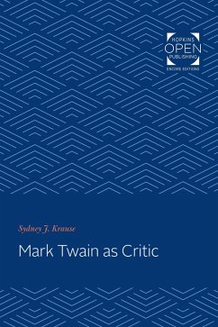 Mark Twain as Critic (eBook, ePUB) - Krause, Sydney J.