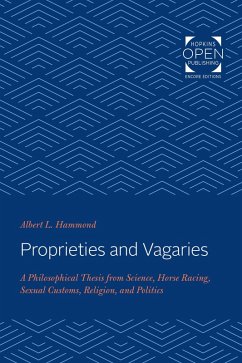 Proprieties and Vagaries (eBook, ePUB) - Hammond, Albert L