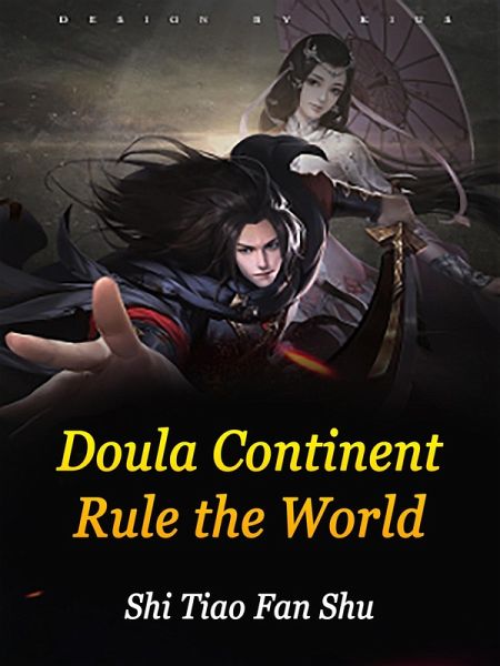 Doula Continent: Rule the World (eBook, ePUB) Doula Continent: Rule the World (eBook, ePUB)