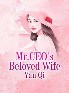 Cover Mr.CEO's Beloved Wife (eBook, ePUB)