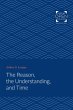 Reason, the Understanding, and Time... - Bild 1