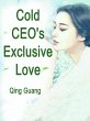Cold CEO's Exclusive Love (eBook, ePUB) - Bild 1