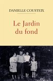 Le Jardin du fond (eBook, ePUB)