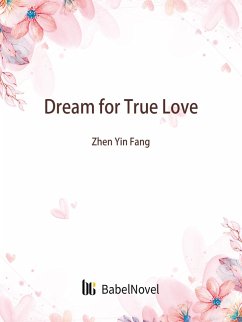 Cover Dream for True Love (eBook, ePUB)