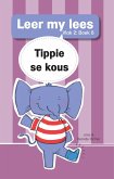 Leer my lees (Vlak 2) 8: Tippie se kous (eBook, ePUB)