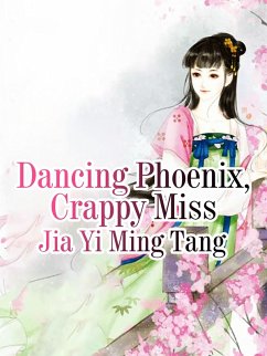 Cover Dancing Phoenix, Crappy Miss (eBook, ePUB)