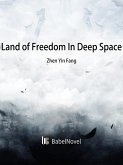 Land of Freedom In Deep Space (eBook, ePUB) Land of Freedom In Deep Space (eBook, ePUB)