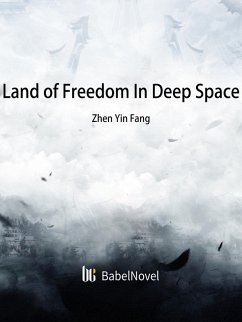 Cover Land of Freedom In Deep Space (eBook, ePUB)
