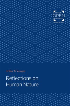 Reflections on Human Nature (eBook, ePUB) - Lovejoy, Arthur O.