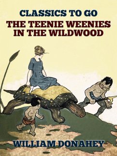Cover The Teenie Weenies In The Wildwood (eBook, ePUB)