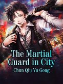 Martial Guard in City (eBook, ePUB)
