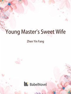 Cover Young Master's Sweet Wife (eBook, ePUB)