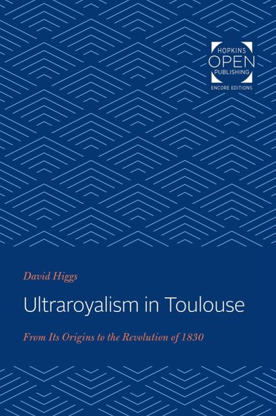 Ultraroyalism in Toulouse (eBook, ePUB) Ultraroyalism in Toulouse (eBook, ePUB)