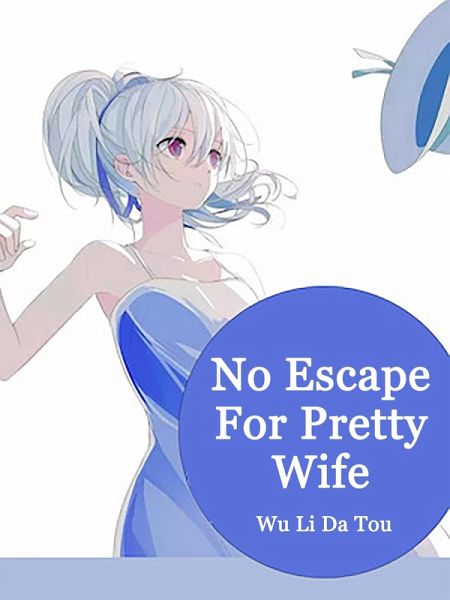 No Escape For Pretty Wife (eBook, ePUB) No Escape For Pretty Wife (eBook, ePUB)