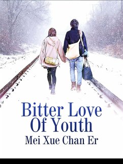 Cover Bitter Love Of Youth (eBook, ePUB)