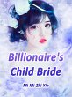 Billionaire's Child Bride (eBook, ePUB) - Bild 1