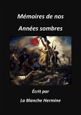 Memoires de nos annees sombres (eBook, ePUB)