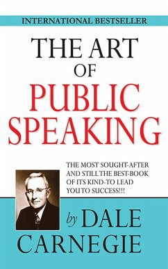 Art of Public Speaking (eBook, ePUB) - Carnegie, Dale
