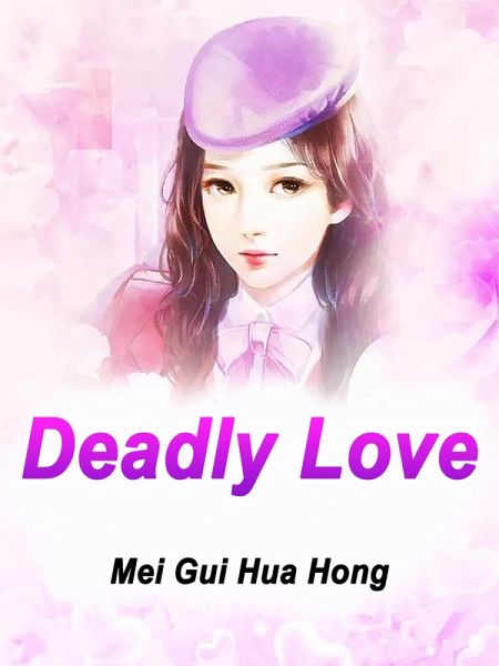 Deadly Love (eBook, ePUB)