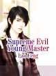 Supreme Evil Young Master (eBook, ePUB) - Bild 1