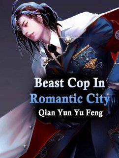 Cover Beast Cop In Romantic City (eBook, ePUB)