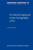 Criterial Approach to the Cartography of V2 (eBook, PDF)