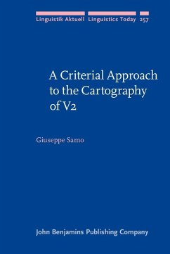 Criterial Approach to the Cartography of V2 (eBook, PDF) - Giuseppe Samo, Samo
