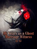 My Years as a Ghost Marriage Witness (eBook, ePUB)