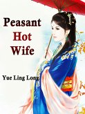 Peasant Hot Wife (eBook, ePUB) Peasant Hot Wife (eBook, ePUB)