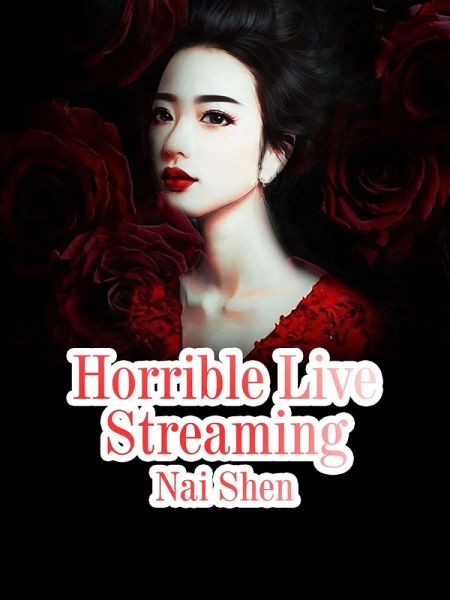 Horrible Live Streaming (eBook, ePUB) Horrible Live Streaming (eBook, ePUB)