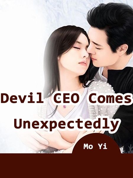 Devil CEO Comes Unexpectedly (eBook, ePUB)
