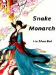 Snake Monarch (eBook, ePUB) - Bild 1
