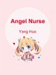 Angel Nurse (eBook, ePUB) - Bild 1