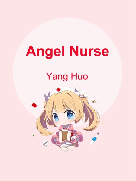 Angel Nurse (eBook, ePUB)