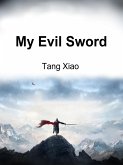 My Evil Sword (eBook, ePUB)