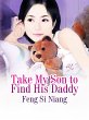 Take My Son to Find His Daddy (eBook,... - Bild 1