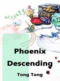Phoenix Descending (eBook, ePUB)