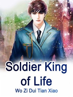 Cover Soldier King of Life (eBook, ePUB)