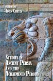 Studies in Ancient Persia and the Achaemenid Period (eBook, ePUB)