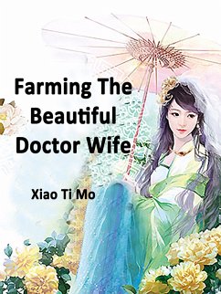 Cover Farming: The Beautiful Doctor Wife (eBook, ePUB)