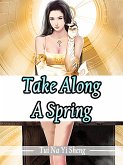 Take Along A Spring (eBook, ePUB)