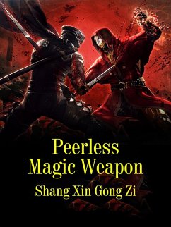 Cover Peerless Magic Weapon (eBook, ePUB)