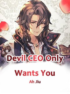 Cover Devil CEO Only Wants You (eBook, ePUB)