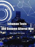 Inhuman Tests and Genome Altered Men (eBook, ePUB)