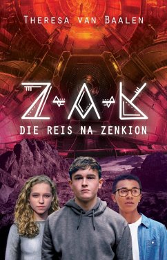 Cover Z-A-K: Die reis na Zenkion (eBook, ePUB)