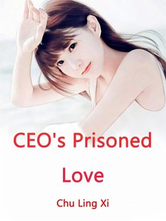 Cover CEO's Prisoned Love (eBook, ePUB)