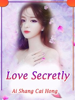 Cover Love Secretly (eBook, ePUB)