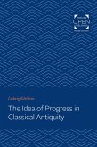 Idea of Progress in Classical Antiquity (eBook, ePUB)