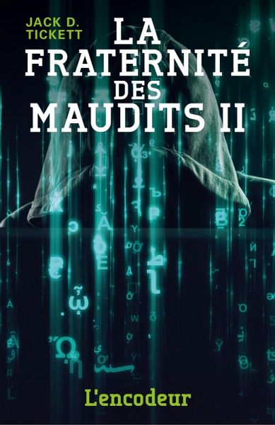 La Fraternite des maudits - II (eBook, ePUB) La Fraternite des maudits - II (eBook, ePUB)