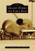 Grand Forks Air Force Base (eBook, ePUB)